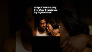 O'Jays in the Bar: Crying Over Wives &amp; Heartbreak  Cry Together #love