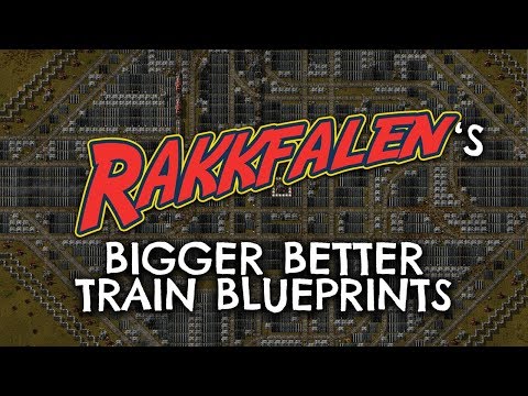 Rakkfalen's Bigger Better Train Blueprints