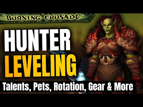 TBC Classic Hunter Leveling Guide 1-70 (Talents, Gear, Rotation, Pets & More)
