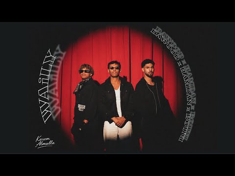 DAWOOD x HAMDAN x BOUNI - WAILY ويلي ( Official Video) 