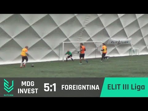 MDG Invest 5:1 FOREIGNTINA - ELIT III Liga [ZIMA 2018]