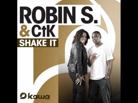 Robin S. & CtK - Shate It (Steven Quarre and Morris Mavado Mix)