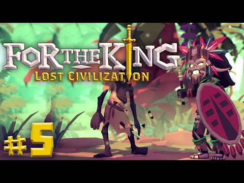 For The King: Lost Civilization - #5 - THE WITCHDOCTOR! (3-Player Gameplay)