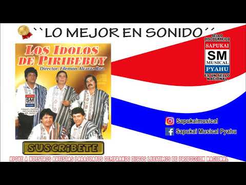 Che kamba resa humi - Los idolos de Piribebuy