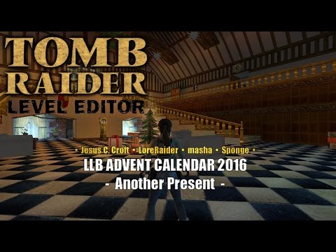 My TRLE level (team project): 01 - TRLE - Another Present (1/2)