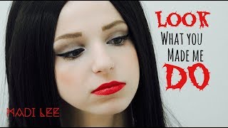 Look What You Made Me Do - Taylor Swift - Cover by Madi Lee