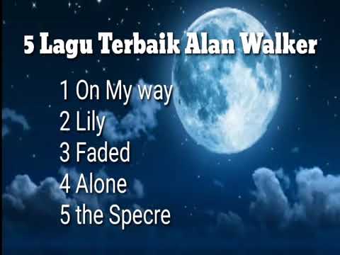 5 Lagu terbaik Alan Walker