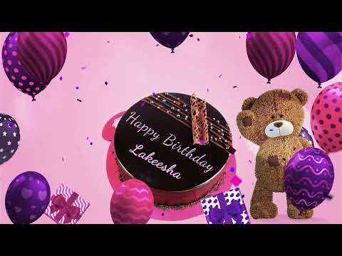 Happy Birthday Lakeesha | Lakeesha Happy Birthday Song