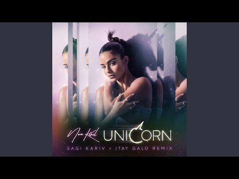 Unicorn (Sagi Kariv & Itay Galo Remix)
