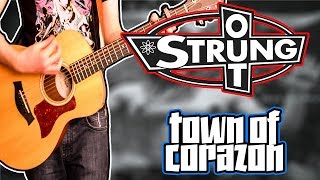 Strung Out - Town of Corazon Guitar Cover