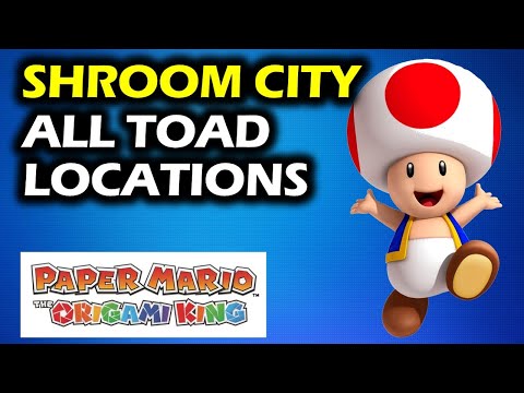 Shroom City: All Toad Locations | Paper Mario The Origami King Walkthrough