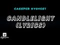 Cassper Nyovest ‐ Candlelight (Lyrics)