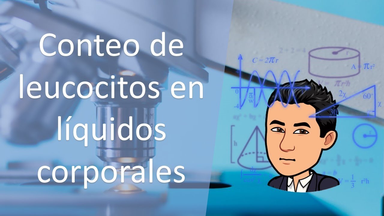 Conteo de Leucocitos en Líquidos corporales