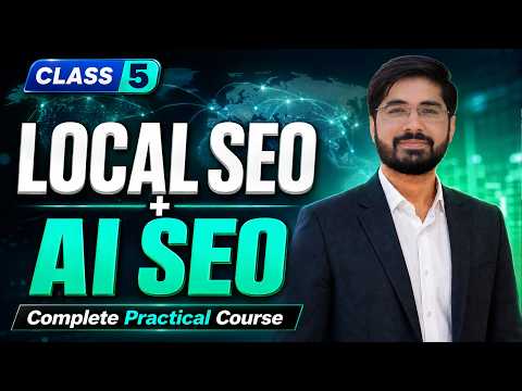 Local SEO & AI SEO Complete Practical Course 2026 | On-Page SEO Tutorial 2026 | Class 5