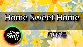 [매직씽아싸노래방]카더가든(Car, the garden) _ Home Sweet Home_노래방(karaoke) _ MAGICSING