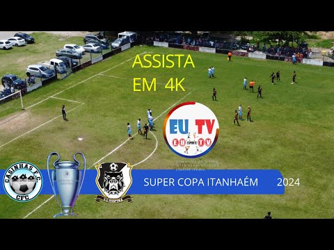 FINAL SUPER COPA | CASINHAS X GUAPURÁ | ITANHAÉM 2024