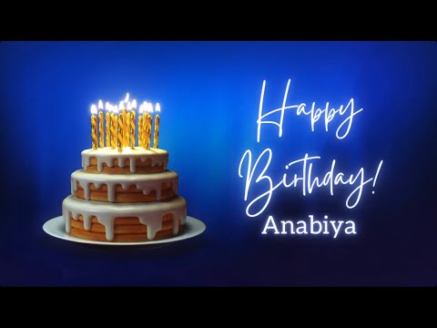 Anabiya birthday song @WishcraftStudios