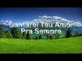 Louvor Cantarei Teu Amor Pra Sempre 