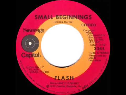 1972 HITS ARCHIVE: Small Beginnings - Flash (stereo 45 single version)