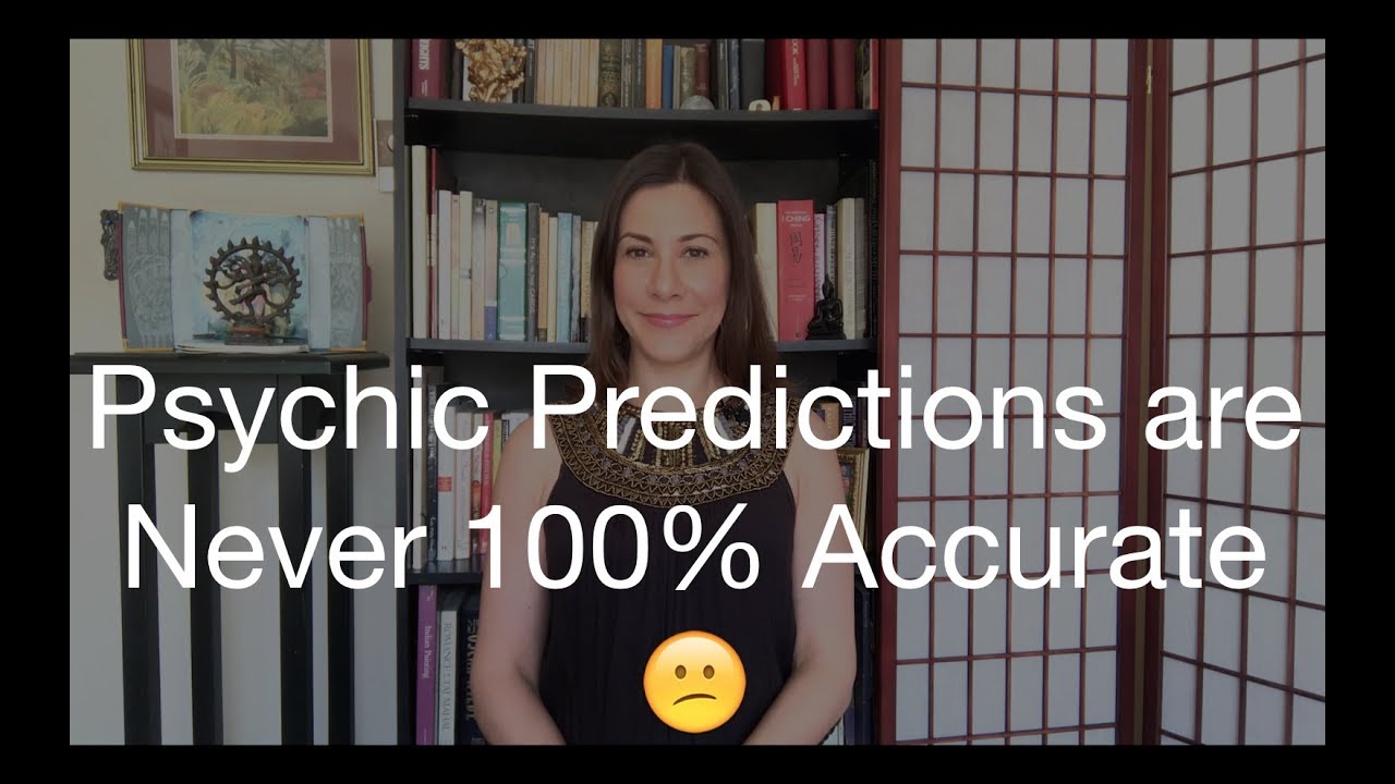 Psychic Predictions Are Never 100% Accurate! Here's Why.