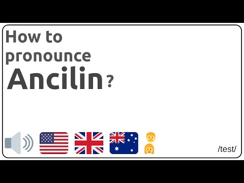 How to pronounce Ancilin in english?