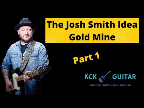 So you wanna Improvise on Guitar like Josh Smith | Part 1