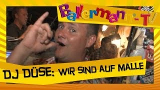 DJ Düse - Wir sind auf Malle ++ BALLERMANN.TV MUSIKVIDEO