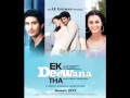 Sharminda Hoon Full Song From Ek Deewana Tha