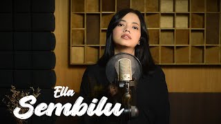 Download lagu Sembilu - Ella Cover & Lirik By Salma Bening Musik mp3