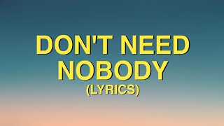 Ellie Goulding - Don&#39;t Need Nobody (Lyrics)