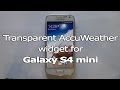 Transparent AccuWeather widget for Galaxy S4.