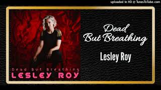Dead But Breathing - Lesley Roy