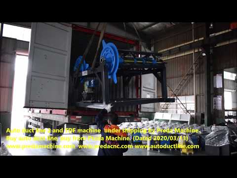 Auto duct line 2 and TDF machine under shipping by Preda Machine 2020.03.13