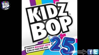 Kidz Bop Kids: Cups (When I'm Gone)