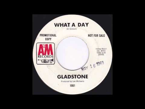 Gladstone - What A Day (1969)