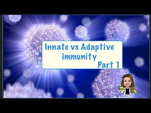 Innate vs Adaptive Immunity: Innate Immunity