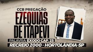 CCB PREGAÇÃO EZEQUIAS DE ITAPEVI - CULTO RECREIO 2000 - HORTOLÂNDIA-SP