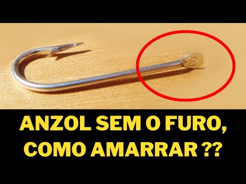 como amarrar, anzol sem o furo