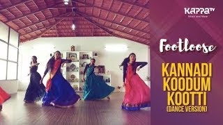 Download lagu Kannadi Koodum Kooti Arangam Dance Ensemble Footlo... mp3