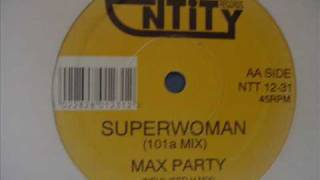 super woman 101a Mix  By Mad Man Mania & The Postman, Entity Records