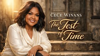 Cece Winans  The Test of Time | Powerful Gospel Worship Song | Faith, Hope &amp; God’s Love ❤️❤️