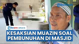 Kesaksian Warga & Muazin soal Pembunuhan Sadis Lansia di Bengkayang di Masjid seusai Salat Subuh
