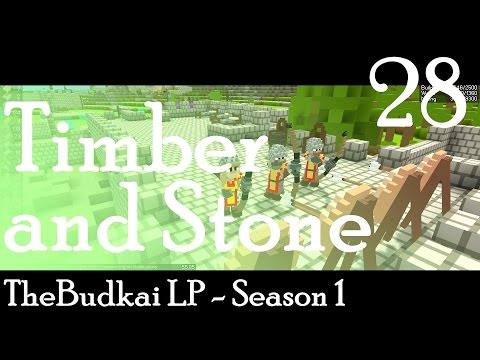 Timber and Stone :: Ep 28 :: Gone Archer Crazy!