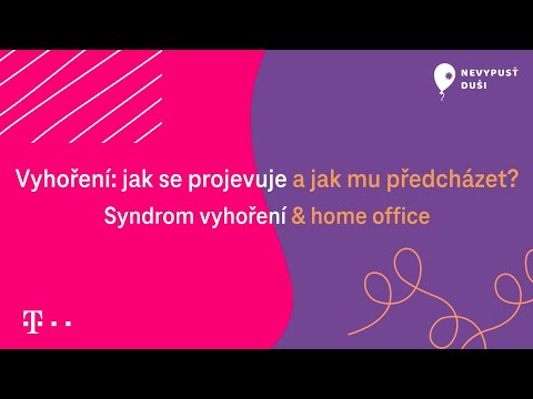 Vyhoření - jak se projevuje a jak mu předcházet