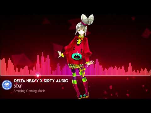 ▶[Drumstep] ★ Delta Heavy x Dirty Audio - Stay (feat. HOLLY) [Monstercat Release]