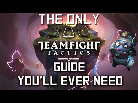 The Only Team Fight Tactics (TFT) Guide You'll Ever Need