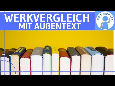 Comparison of the work with external text - structure, organization & approach explained - German...