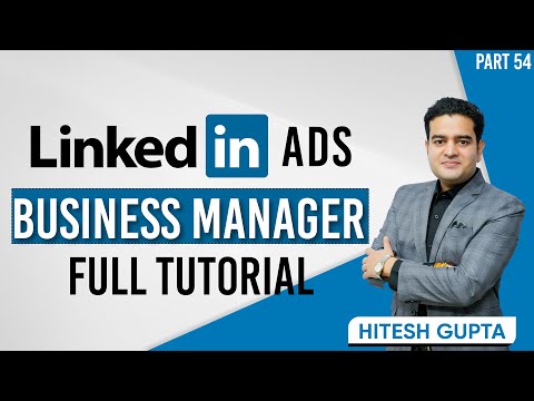 LinkedIn Business Manager Account Tutorial - YouTube