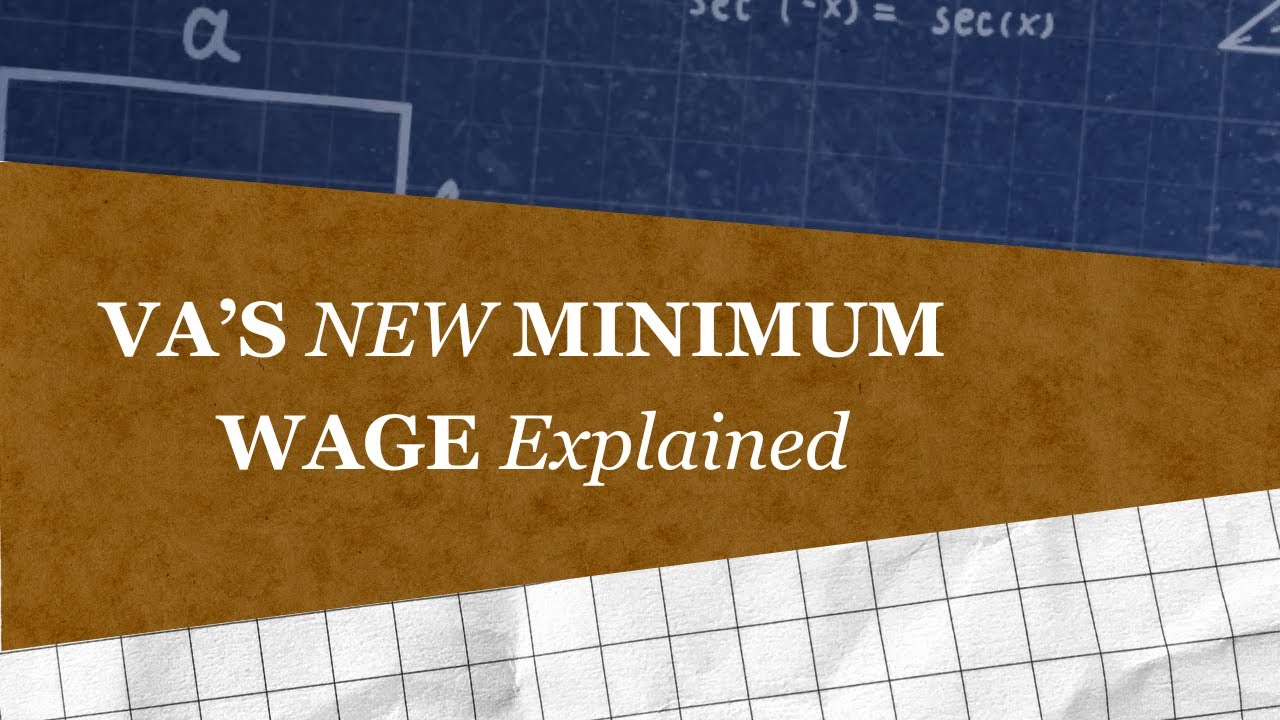Virginia Raises Minimum Wage for 2026: What It Means for Workers and Businesses | The Current