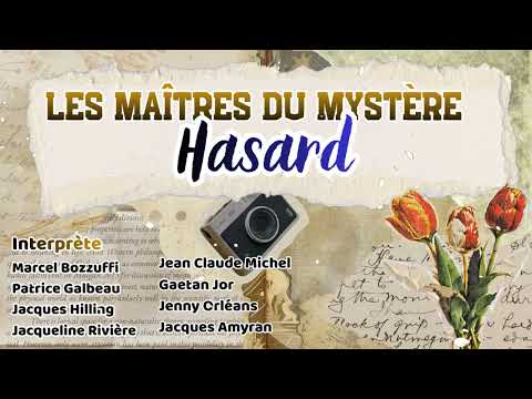 Les Maîtres du mystère - Hasard